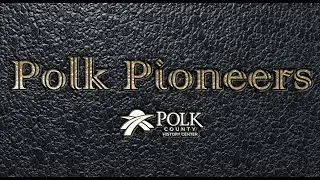 Polk Poineers: Kenneth Landis Rhodes