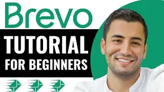 Brevo Email Marketing Tutorial | How to Use Brevo (Formerly&nbsp;Sendinblue)