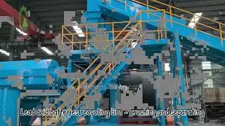 Revolutionize Lead-Acid Battery Recycling!  Lead-Acid Battery Crushing and Separation Line