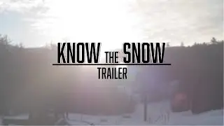 Know The Snow Series Trailer - Wildcat Mountain & Attitash Mountain Resort