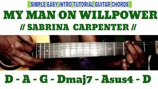 MY MAN ON WILLPOWER // SABRINA CARPENTER // SIMPLE EASY INTRO TUTORIAL GUITAR CHORDS