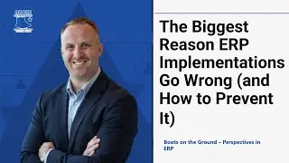 The Real Reason ERP Implementations Go Wrong (and How to Prevent It)