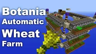 Botania | Wheat Farm | Automatic | Tutorial