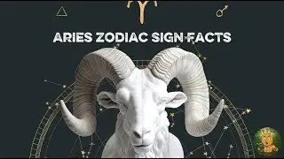 Aries Zodiac Sign Facts
