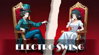 Jane Doe -  The Silliest Feud | Electro Swing | Song For Gym, Gaming, Dancing