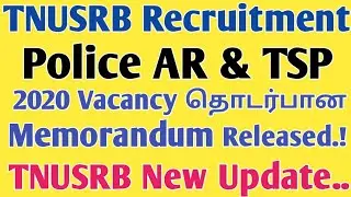 TNUSRB New Update | Police Constable Recruitment 2020 | AR & TSP Vacancy | katradhu Tamil..