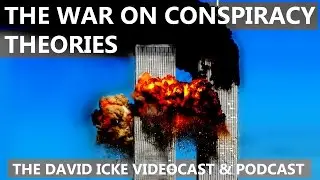 The War On Conspiracy Theories - The David Icke Videocast/Podcast Trailer
