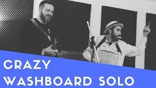 Crazy Washboard Solo