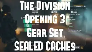 The Division 'Opening 3 Gear Set SEALED CACHE's'
