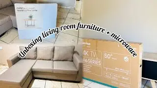 Unboxing living room furniture + microwave