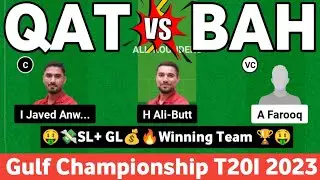 qat vs bah dream11 prediction, qat vs bah dream11, Qatar vs Bahrain T20, Gulf Championship T20I 2023
