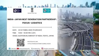 India &ndash; Japan Next Generation Partnership : Focus - Logistics