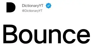Bounce Meaning in English
