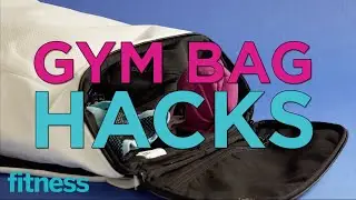 7 Gym Bag Hacks That Will Change Your Fitness Life | Fitness
