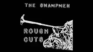 Fix My Head (Ice Pick Lobotomy) - The Swampmen