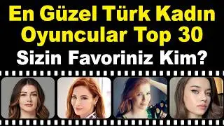 Most Beautiful Turkish Actresses Top 30