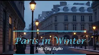 Paris Winter Streets ☕ Chill Lofi with English Lyrics｜Elegant City Mood