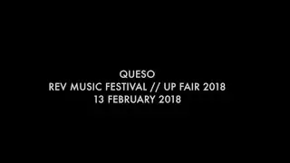 Queso - Rev Music Festival UP Fair 2018