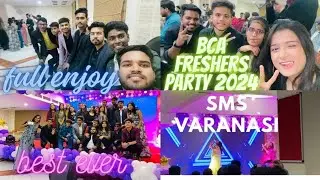 SMS varanasi // BCA fresher party 2024 😍 // maza aa gaya 🔥🥳 // jhanaterdaar dance 🤩