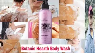 Botanic Hearth Body Wash Review