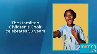 The Hamilton Children's Choir celebrates 50 years