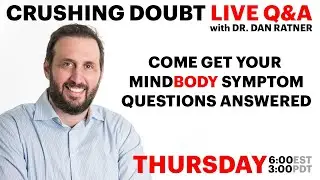 Mind Body Pain & Symptoms Relief Live Q&A with Dr. Dan Ratner