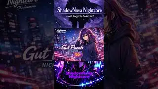 Gut Punch but Nightcore hits different ⚡🎧