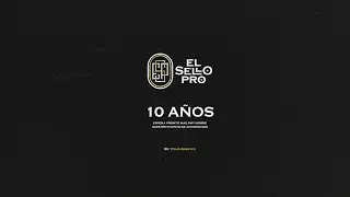 El Sello Pro 10 A&ntilde;os