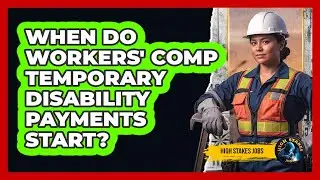 When Do Workers' Comp Temporary Disability Payments Start?
