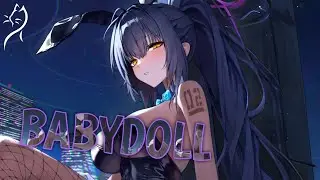 Nightcore - BABYDOLL (Lyrics)