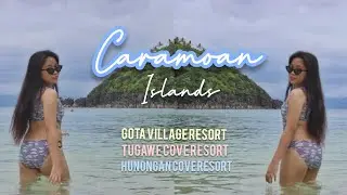 CARAMOAN ISLANDS | Gota Village Resort, Tugawe Cove Resort, Hunongan Cove Resort | Philippines