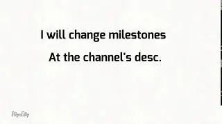 All the sub count and view count milestones Part 1