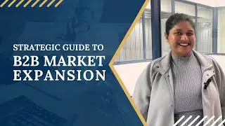 Suitable Markets for B2B Expansion: A Strategic Guide