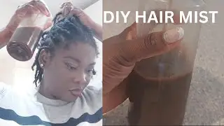 DIY Hair Mist for Hair Growth & Strength | Easy Natural Hair Spray| Rita Nwadinobi.