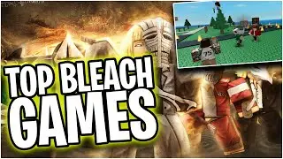 Top 5 BLEACH Games in Roblox