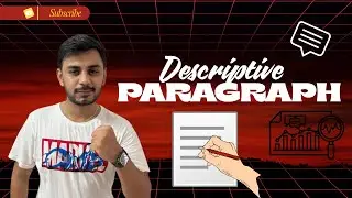 How to Write an Impressive Descriptive Paragraph in English