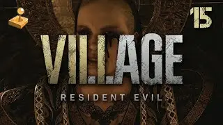Mother Miranda Boss Fight - Resident Evil VIII: Village - Part 15 (FINALE)