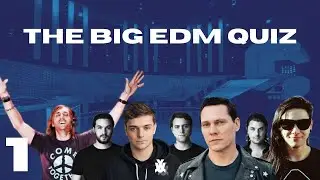 The Big EDM Quiz! | How well do you know the industry? | Part 1 (Easy & Medium Level)