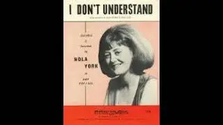 Nola York  : I Don't Understand
