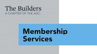 The Builders - Membership Services