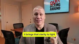What Is Quit Jacking Around?