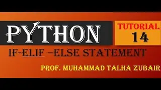 IF-ELIF-ELSE STATEMENT  or multiple if in python TUTORIAL-14