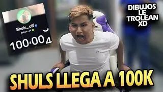 Shuls llega a 100k seguidores y Dibujitos le Trollean 😂🤣