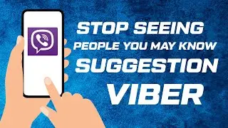 How to stop seeing friend suggestions in Viber massaging App
