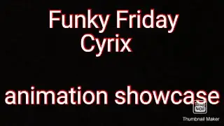 Cryrix animation showcase | Roblox Funky Friday