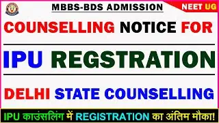 IPU Counselling Notice | NEET UG 2022 | Delhi State Quota