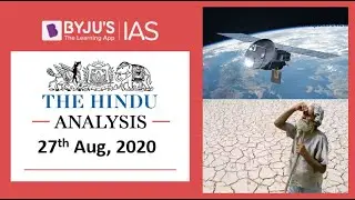 'The Hindu' Analysis for 27th August, 2020. (Current Affairs for UPSC/IAS)