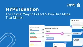 HYPE Ideation | The Fastest Way to Collect & Prioritize Ideas That Matter