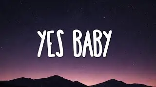 Madison Beer - yes baby (Lyrics)