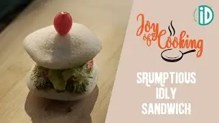 Idly Sandwich Recipe | Joy Of Cooking - iD Fresh Food
